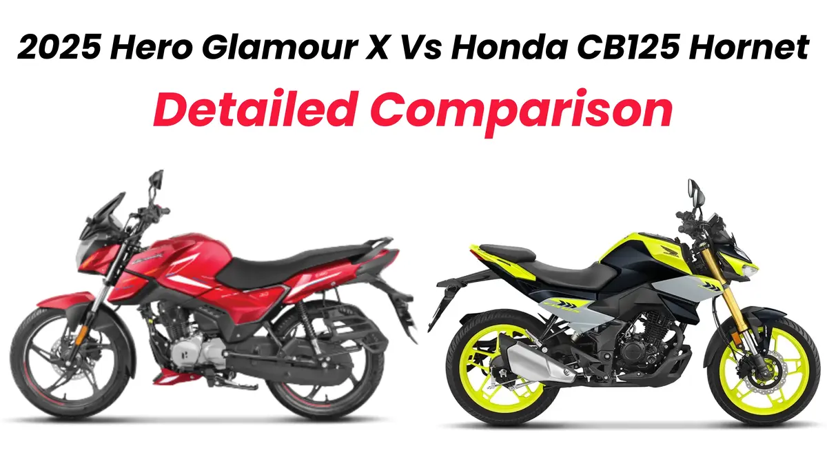 2025 Hero Glamour X Vs Honda CB125 Hornet 2
