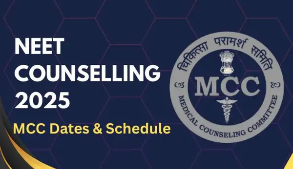 NEET Counselling 2025 MCC Dates Schedule