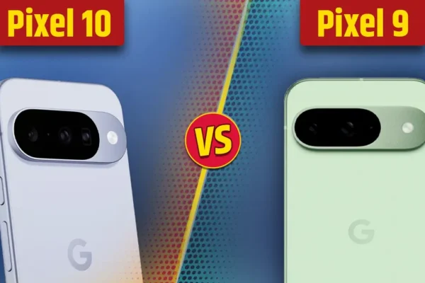 Google Pixel 10 vs Pixel 9: कौन है असली स्मार्टफोन किंग? iPhone 16 से टक्कर का पूरा विश्लेषण google pixel 10 vs google pixel 9