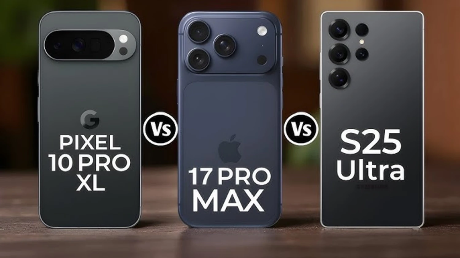 iPhone 17 Pro Max vs Google Pixel 10 Pro XL vs Samsung Galaxy S25 Ultra: एक विस्तृत तुलना 1 Comparison of iPhone 17 Pro Max, Google Pixel 10 Pro XL, and Samsung Galaxy S25 Ultra showcasing performance, camera, and battery life.