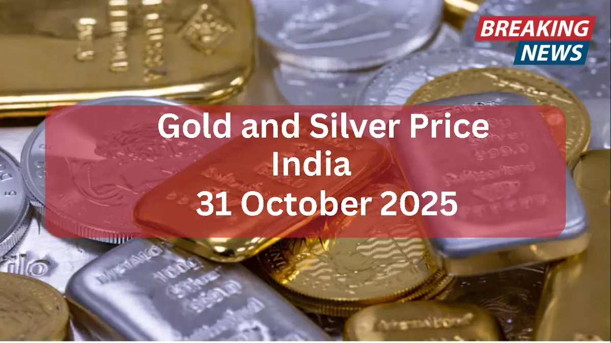 सोने की ताज़ा दरें – gold and silver price india 2025 31 अक्टूबर 2025 को भारत में सोने की ताज़ा कीमतें, gold and silver price india रिपोर्ट, 24 कैरेट और 22 कैरेट रेट चार्ट