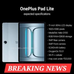 OnePlus Pad Lite 2025: बजट में प्रीमियम टैबलेट OnePlus Pad Lite 2025 टैबलेट 90Hz डिस्प्ले और लंबी बैटरी लाइफ के साथ, एक बेहतरीन बजट विकल्प।