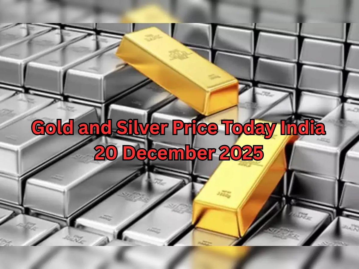 Gold and Silver Price Today India 20 December 2025