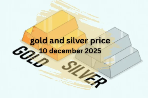 gold and silver price 10 December 2025: 22K सोने का दाम ₹56,300, 24K ₹61,500, चांदी ₹76,500 प्रति किलो आज के रेट।