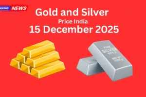 Gold and Silver Price India 15 December 2025 के तहत भारत में सोने और चांदी के ताजा दाम और बाजार ट्रेंड की जानकारी