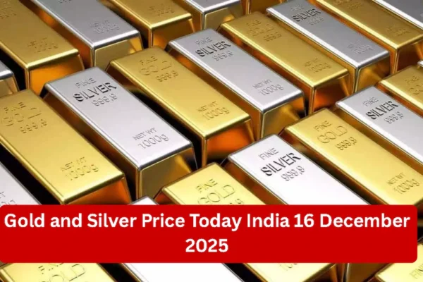 Gold and Silver Price Today India 16 December 2025 के तहत भारत में सोना और चांदी के ताज़ा बाजार भाव
