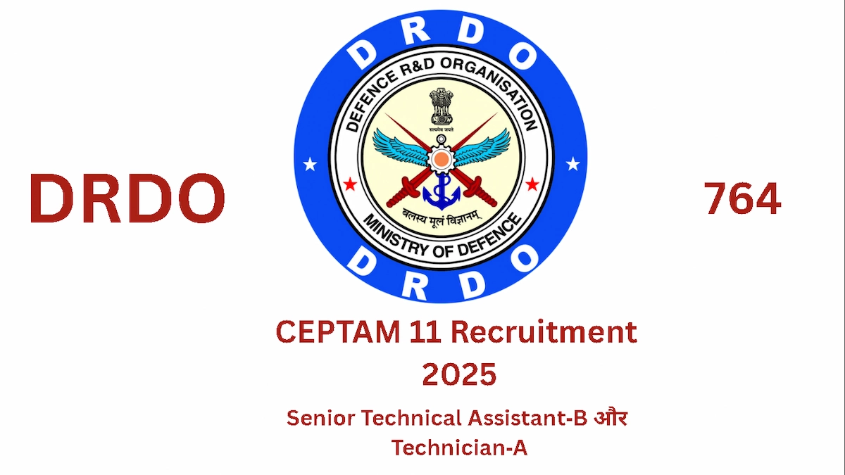 DRDO CEPTAM 11 Recruitment: आवेदन की अंतिम तिथि और पात्रता जानकारी उम्मीदवारों के लिए महत्वपूर्ण है